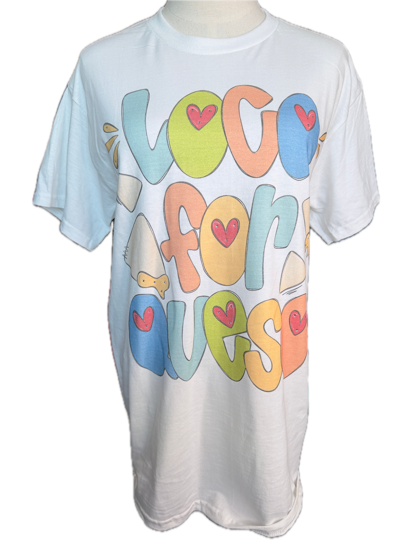 Loco For Queso T-Shirt (Christy Style)- ERR Original *Final Sale*