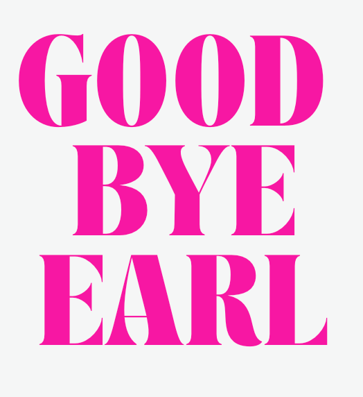 Goodbye Earl T-Shirt (Christy Cut) (No Bling) - Indigo Blue *Final Sale*